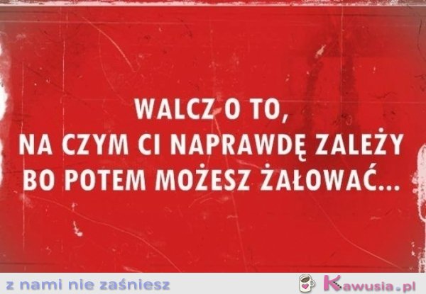 Walcz o to