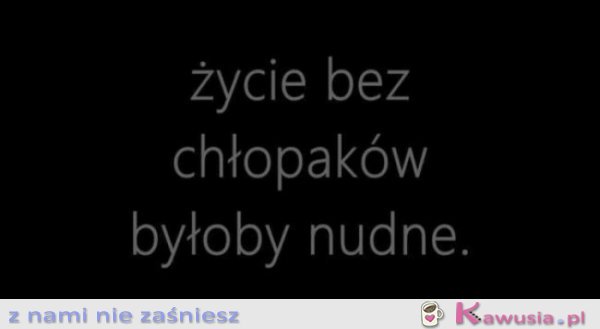 Życie bez chłopaków