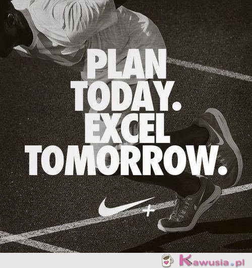 Plan today