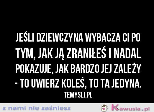 Jeśli dziewczyna wybacza Ci...