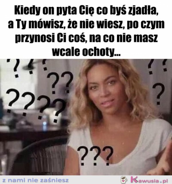 Co z Tobą...