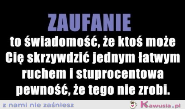 Zaufanie...