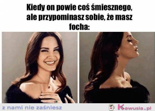 Kiedy on powie coś śmiesznego