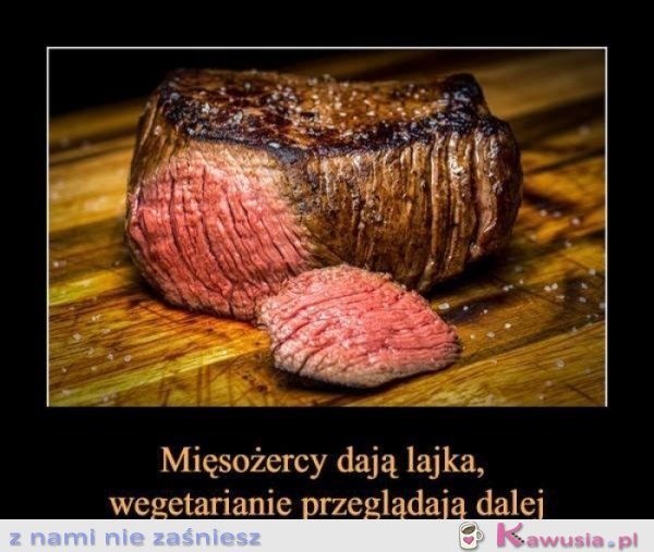 Kto lubi mięsko daje lika