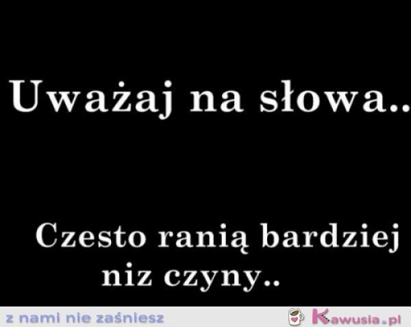 Uważaj na słowa