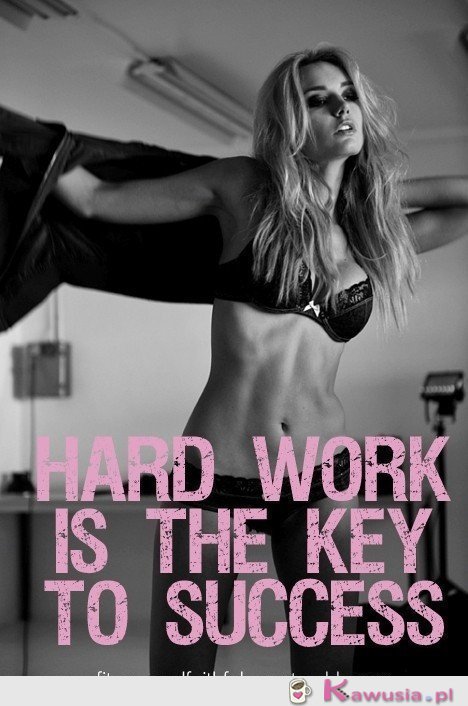 Hard work