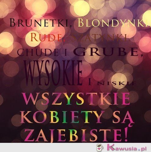 Wszystkie są piękne!