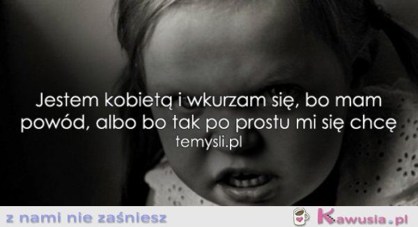 Jestem kobietą i..