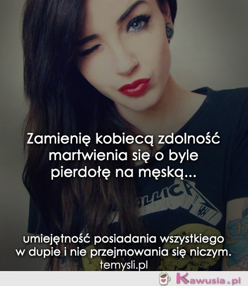 Zamienię kobiecą zdolność...