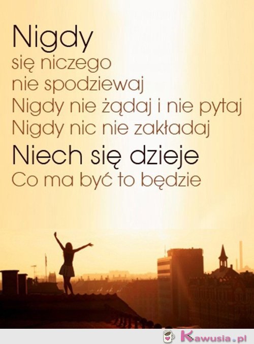 Nigdy się niczego nie spodziewaj