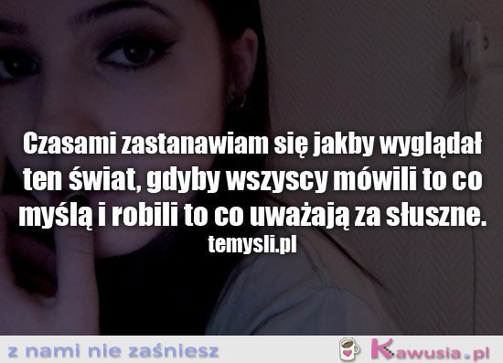 Czasami zastanawiam się