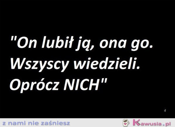 On lubił ją