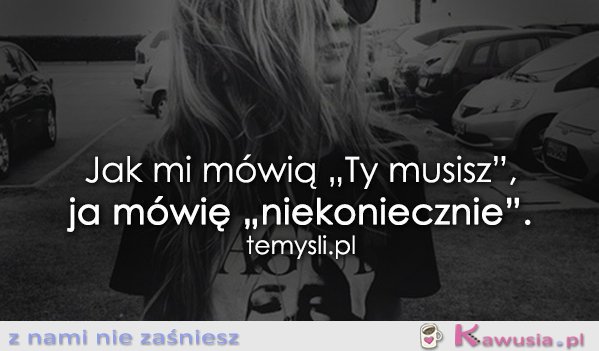 Jak mi mówią..