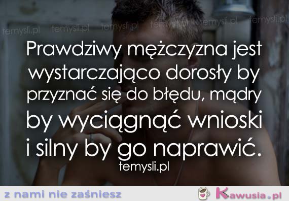 Prawdziwy mężczyzna jest