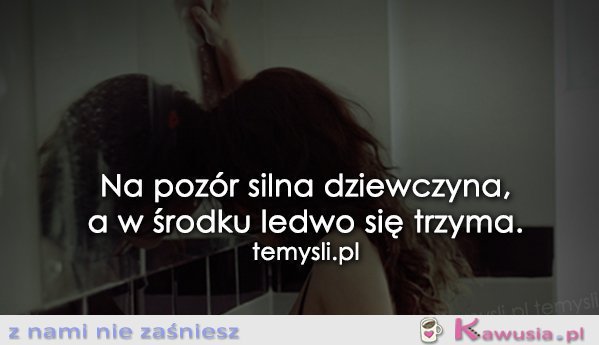 Na pozór silna dziewczyna...