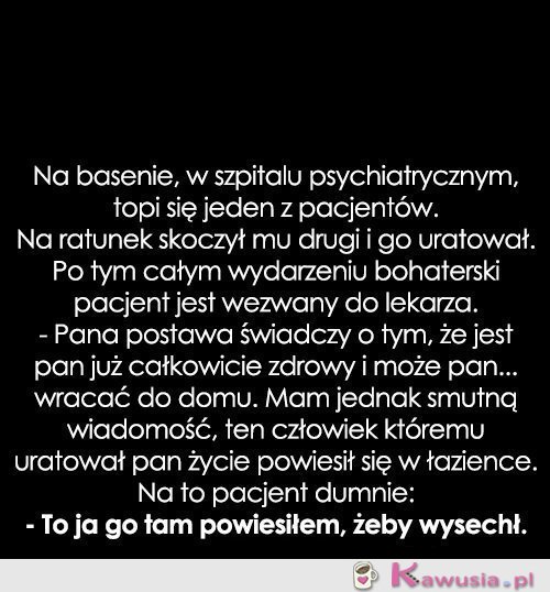 Na basenie, w szpitalu psychiatrycznym...