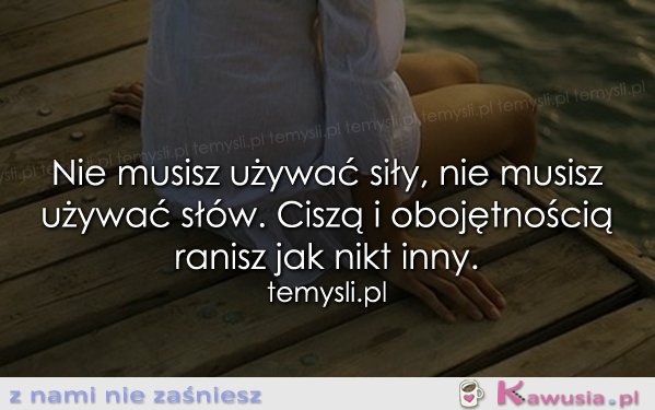 Nie musisz używać siły...
