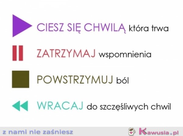 Ciesz się chwilą