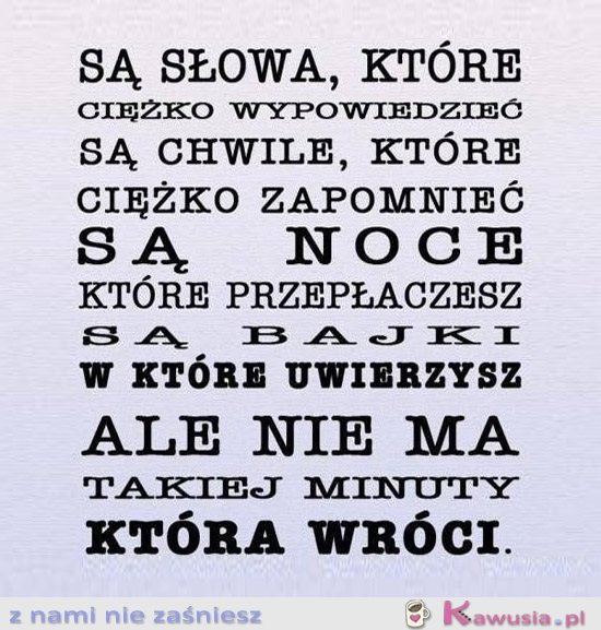 Są słowa, które...