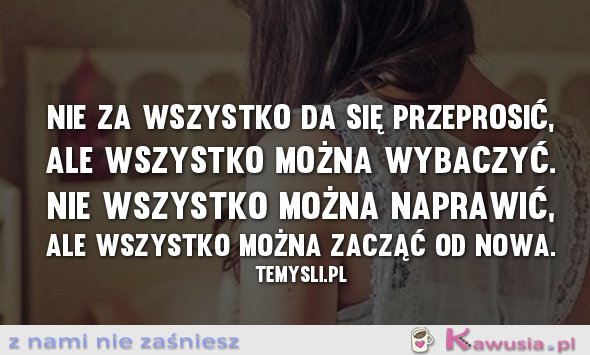 NIe za wszystko da się