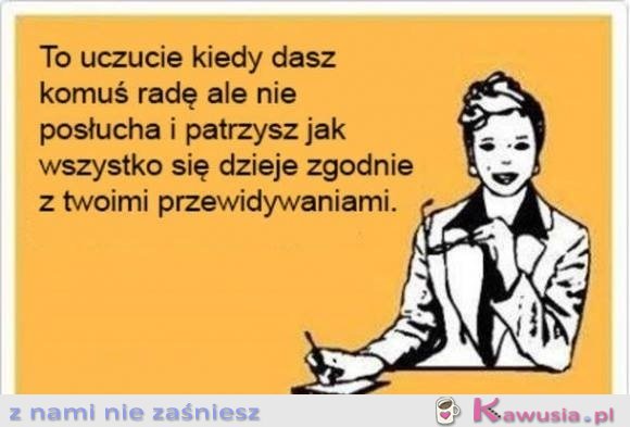 To uczucie kiedy