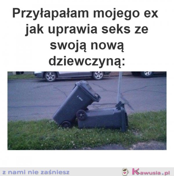 Przyłapałam mojego byłego jak