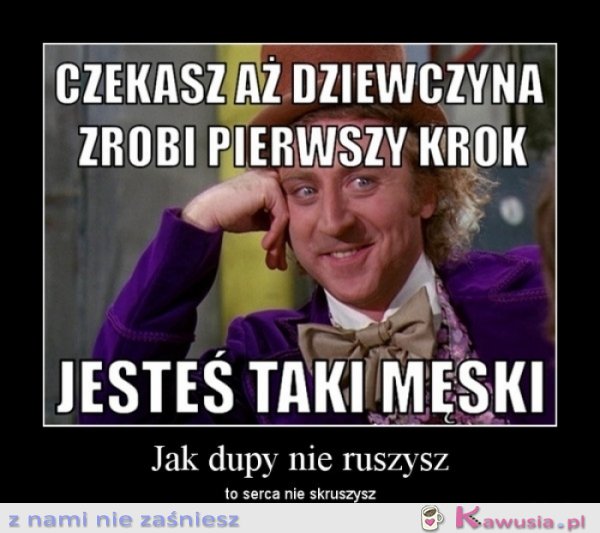 Jak się nie ruszysz