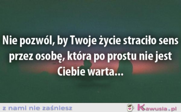 Nie pozwól, by