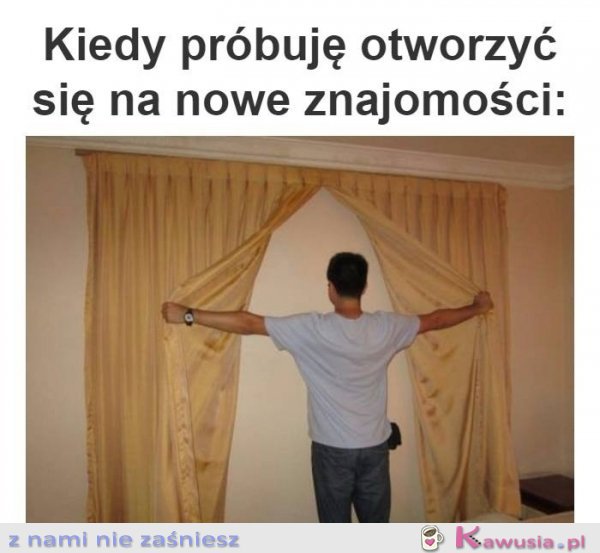 Ja i moje nowe znajomości