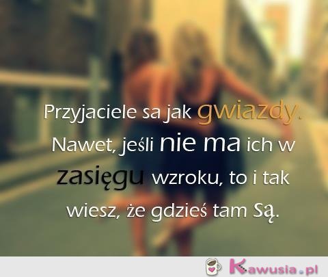 Przyjaciele są jak