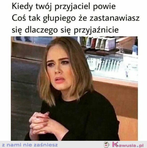 NIESTETY DOSYĆ CZĘSTO