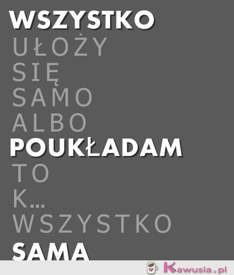 Wszystko ułoży się