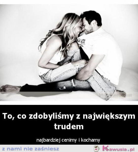 Najbardziej cenimy i kochamy