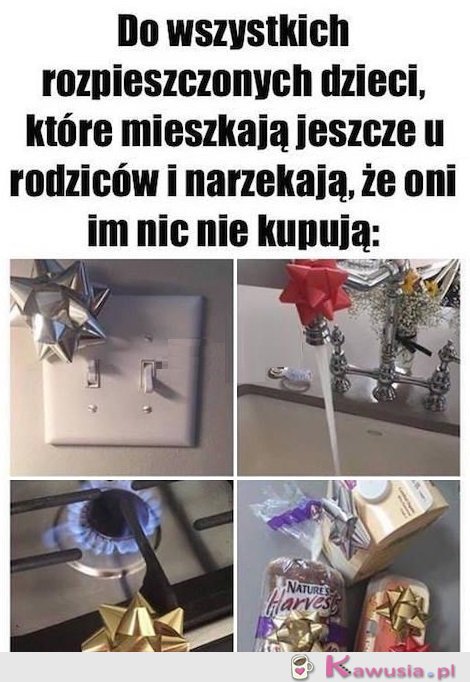 Doceń co masz...