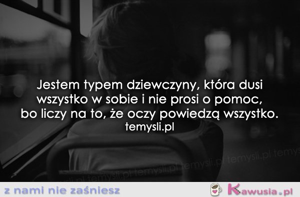 Jestem typem dziewczyny, która...