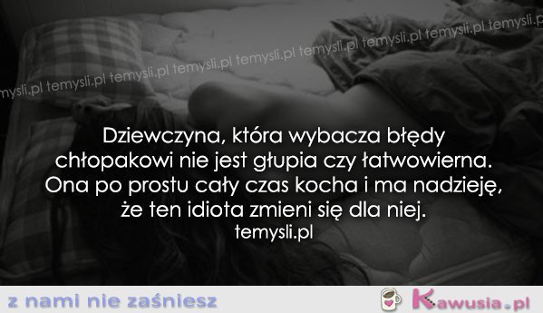 Dziewczyna, która wybacza błędy chłopakowi...