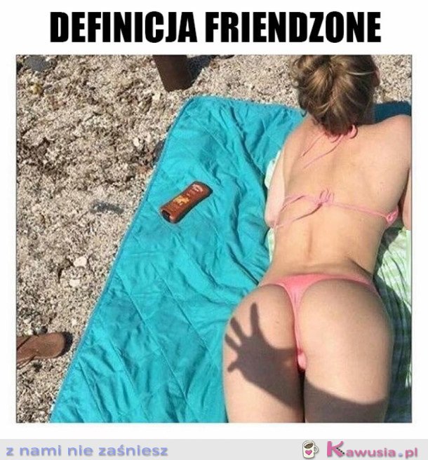 DEFINICJA FRIENDZONE