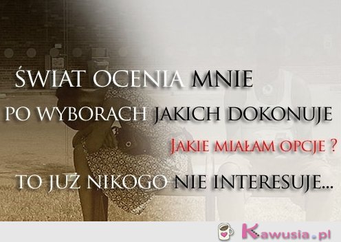 Świat ocenia mnie