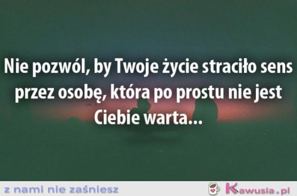 Nie pozwól, by