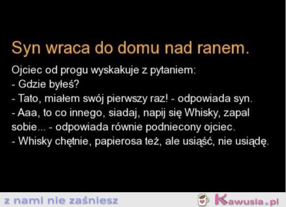 Syn wraca do domu nad ranem