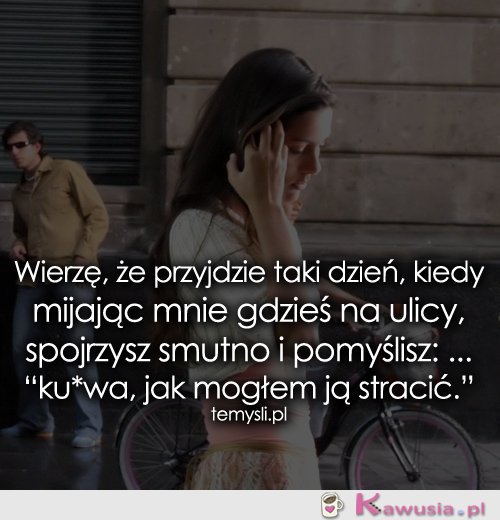 Przyjdzie taki dzień