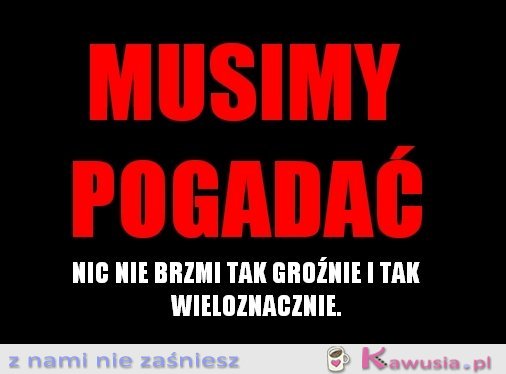 Musimy porozmawiać