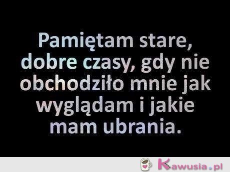 Stare dobre czasy