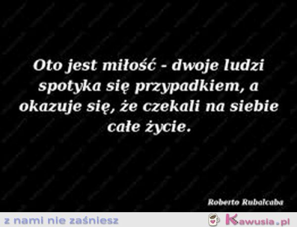 Oto jest miłość