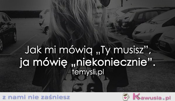 Jak mi mówią...