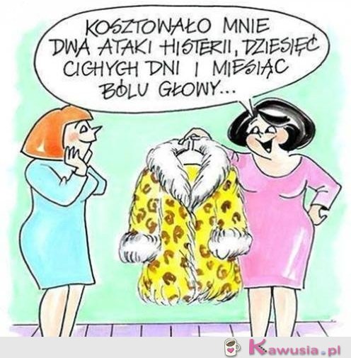Kiedy kobieta czegoś chce...