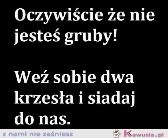 Oczywiście...