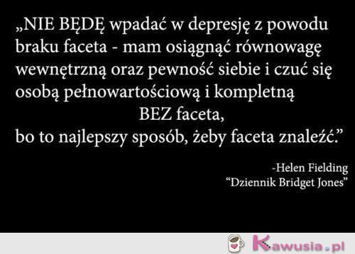 Nie będę wpadać w depresję z powodu faceta...