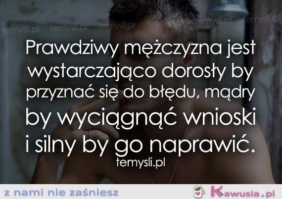 Prawdziwy mężczyzna jest