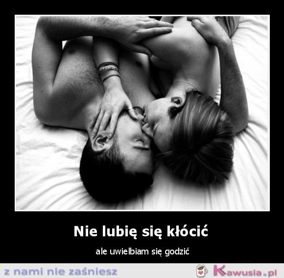 Uwielbiam się godzić